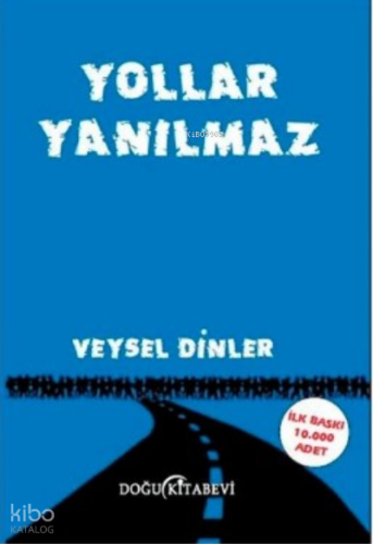 Yollar Yanılmaz