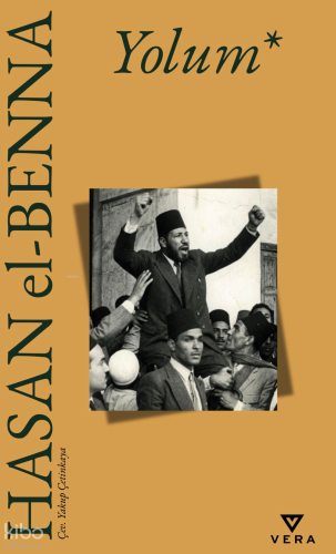 Yolum | Hasan El-Benna | Vera Kitap Yayınları