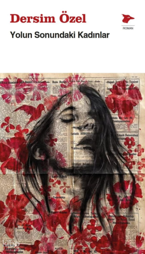 Yolun Sonundaki Kadınlar | Dersim Özel | Alakarga Sanat Yayınları