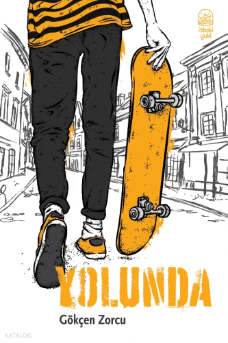 Yolunda | Gökçen Zorcu | İthaki Yuki Yayınları