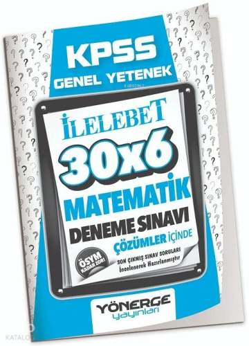 Yönerge KPSS Matematik İLELEBET 30x6 Deneme Çözümlü