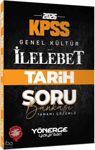 Yönerge Yayınları 2026 KPSS Tarih İlelebet Soru Bankası Çözümlü