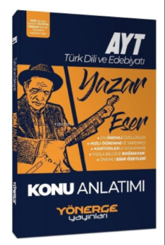 Yönerge YKS AYT Türk Dili ve Edebiyatı Yazar Eser Yazarçizer Konu Anlatımı