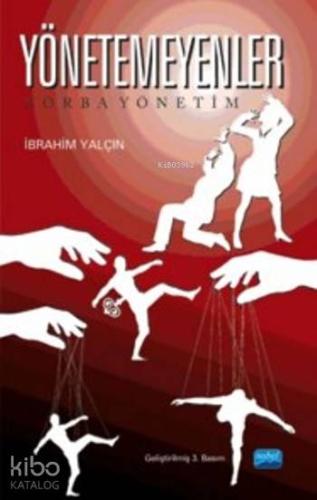 Yönetemeyenler; Zorba Yönetim