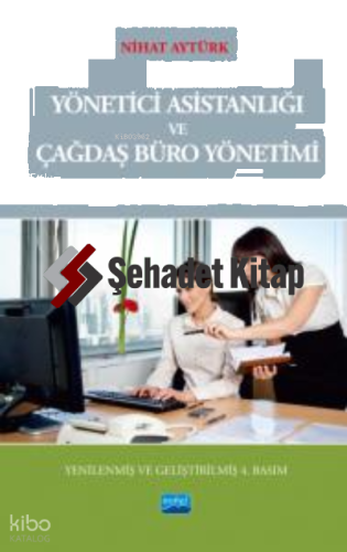 Yönetici Asistanlığı ve Çağdaş Büro Yönetimi
