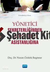 Yönetici Sekreterliğinden Yönetici Asistanlığına
