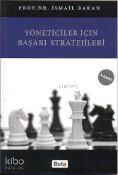 Yöneticiler İçin Başarı Stratejileri