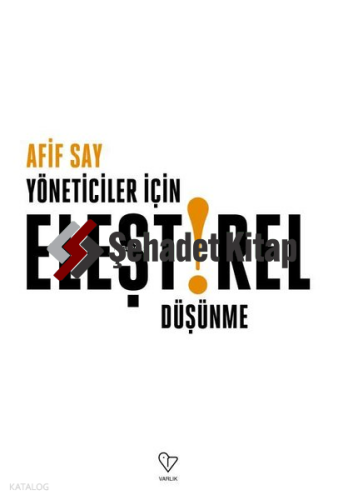 Yöneticiler İçin Eleştirel Düşünme