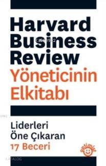 Yöneticinin El Kitabı; Liderleri Öne Çıkaran 17 Beceri