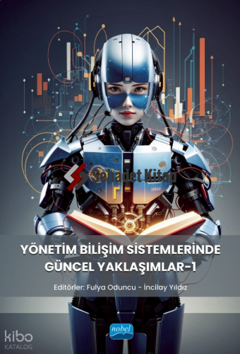 Yönetim Bilişim Sistemlerinde Güncel Yaklaşımlar