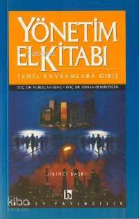 Yönetim El Kitabı; Temel Kavramlara Giriş | Nurullah Genç | Birey Yayı