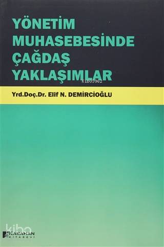 Yönetim Muhasebesinde Çağdaş Yaklaşımlar