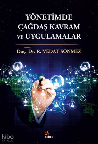 Yönetimde Çağdaş Kavram ve Uygulamalar | R. Vedat Sönmez | Kriter Yayı