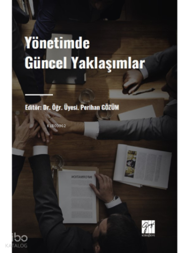 Yönetimde Güncel Yaklaşımlar