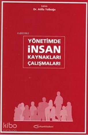 Yönetimde İnsan Kaynakları Çalışmaları