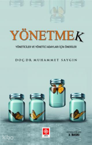 Yönetmek-Yöneticiler ve Yönetici Adayları İçin Öneriler