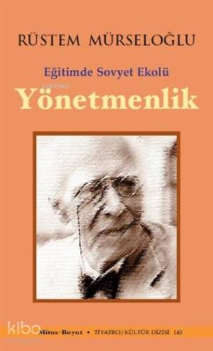 Yönetmenlik Eğitimde Sovyet Ekolü