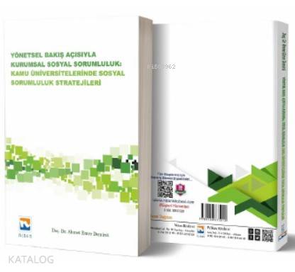 Yönetsel Bakış Açısıyla Kurumsal Sosyal Sorumluluk; Kamu Üniversitelerinde Sosyal Sorumluluk Stratejileri