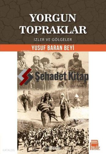 Yorgun Topraklar