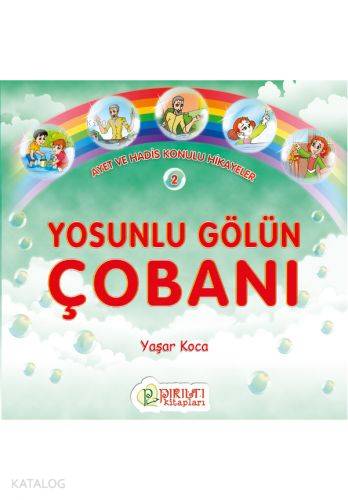 Yosunlu Gölün Çobanı | Yaşar Koca | Erkam Yayınları
