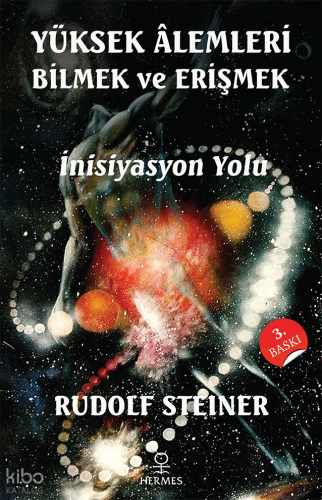 Yüksek Âlemleri Bilmek ve Erişmek