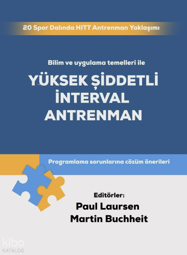 Yüksek Şiddetli İnterval Antrenman (HITT) (Ciltli) | Paul Laursen | Sp
