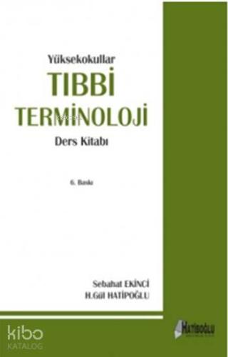 Yüksekokullar Tıbbi Terminoloji Ders Kitabı