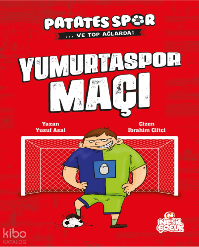 Yumurtaspor Maçı;Patatesspor ve Top Ağlarda