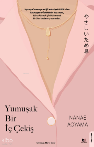 Yumuşak Bir İç Çekiş | Nanae Aoyama | Beyaz Baykuş Yayınları