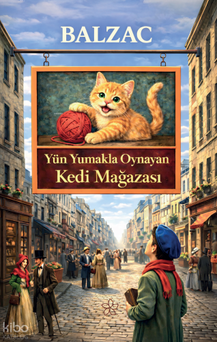 Yün Yumakla Oynayan Kedi Mağazası | Honore De Balzac | Yasemin Yayınla