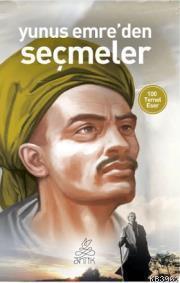 Yunus Emreden Seçmeler (Antik Dünya Klasikleri) | Yunus Emre | Antik Y