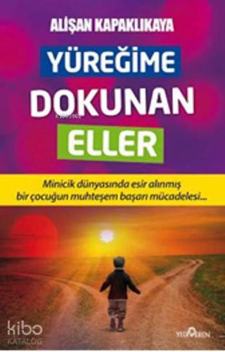 Yüreğime Dokunan Eller