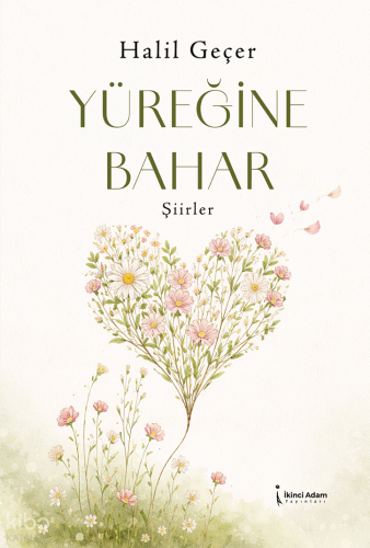 Yüreğine Bahar