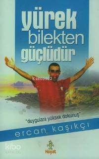 Yürek Bilekten Güçlüdür; Duygulara Yüksek Dokunuş