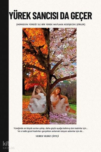Yürek Sancısı da Geçer