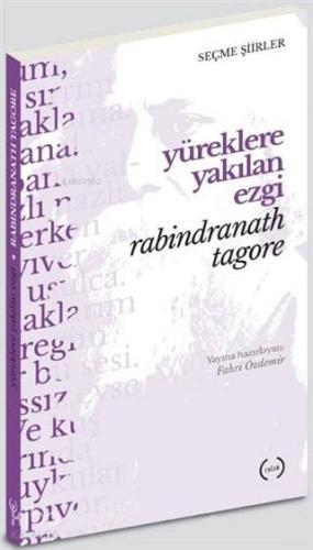 Yüreklere Yakılan Ezgi | Rabindranath Tagore | Islık Yayınları