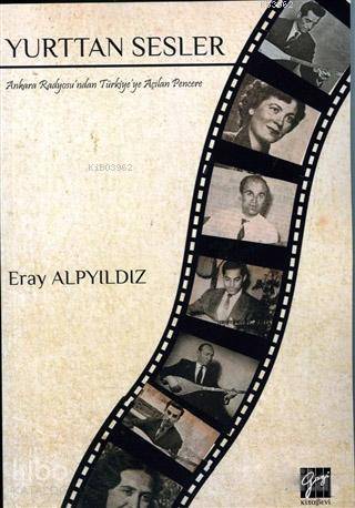 Yurttan Sesler; Ankara Radyosu'ndan Türkiye'ye Açılan Pencere