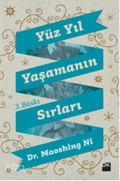 Yüz Yıl Yaşamanın Sırları