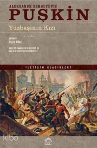Yüzbaşının Kızı | Aleksandr Sergeyeviç Puşkin | İletişim Yayınları