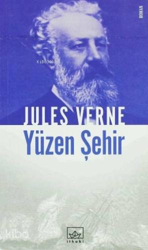 Yüzen Şehir | Jules Verne | İthaki Yayınları