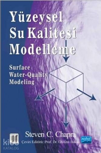 Yüzeysel Su Kalitesi Modelleme; Surface Water-Quality Modeling