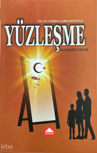 Yüzleşme;100 Yıl Sonra Cumhuriyetle