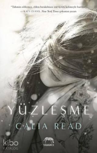 Yüzleşme | Calia Read | Yabancı Yayınları