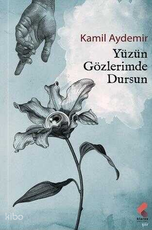 Yüzün Gözlerimde Dursun