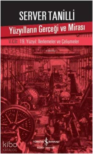 Yüzyılların Gerçeği ve Mirası V. Cilt