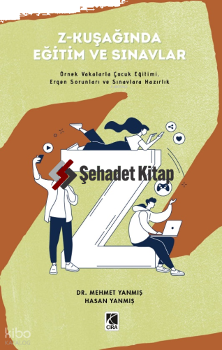 Z-Kuşağında Eğitim ve Sınavlar