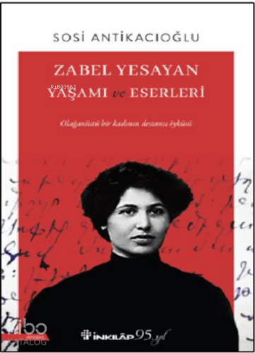 Zabel Yesayan Yaşamı ve Eserleri