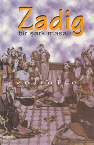 Zadig Bir Şark Masalı ; Bir Şark Masalı