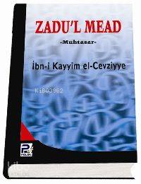 Zadu'l Mead (muhtasar, Sünger Ciltli) | İbn-i Kayyım El-Cevziyye | Kar