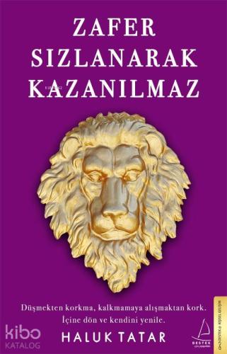Zafer Sızlanarak Kazanılmaz